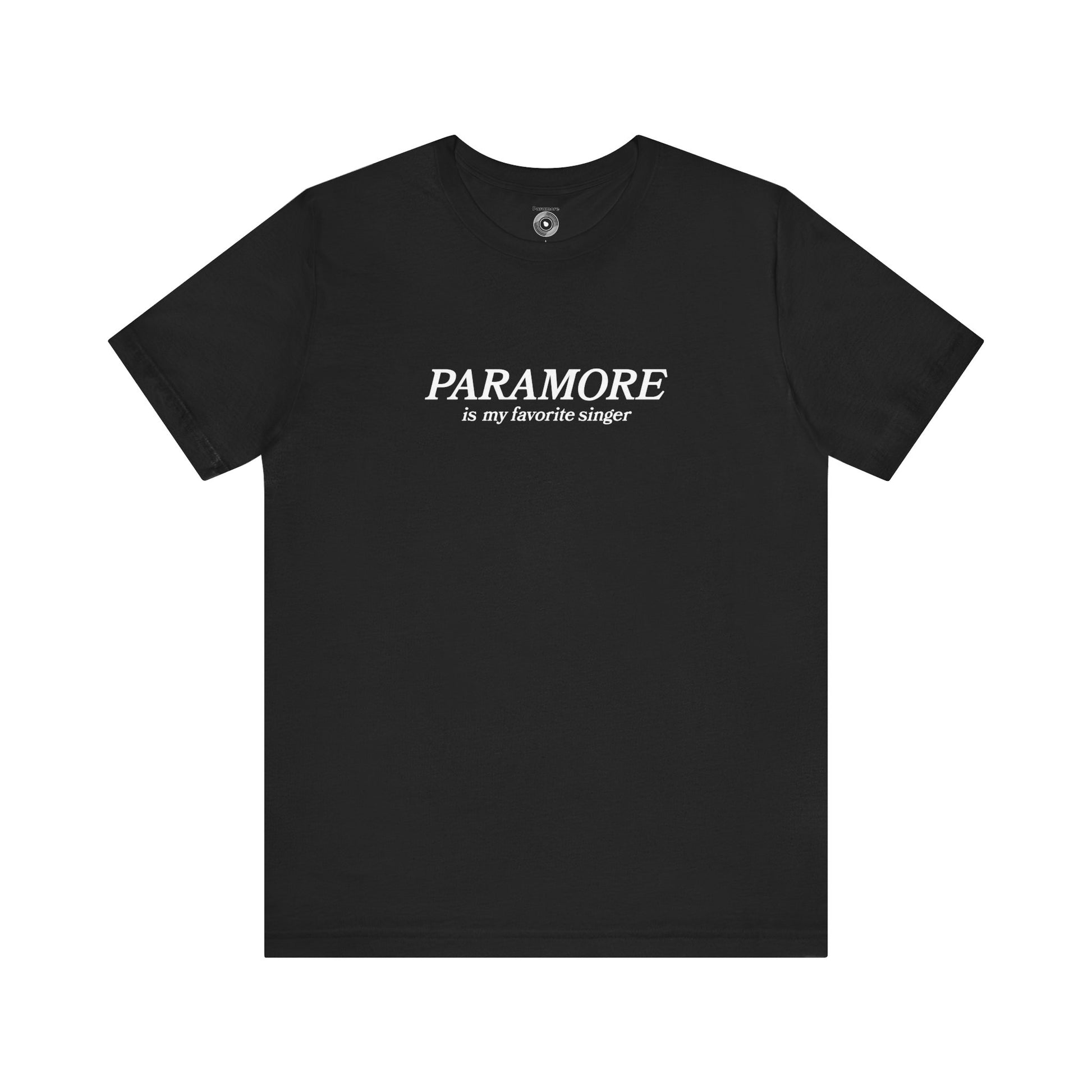 Paramore is my Favorite Singer T-Shirt